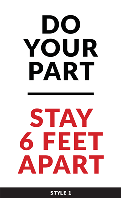 Stay 6 Feet Apart 11x17" Sign
